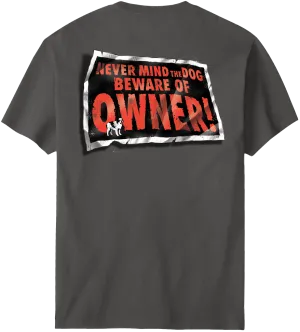 Beware Of Owner T-Shirt
