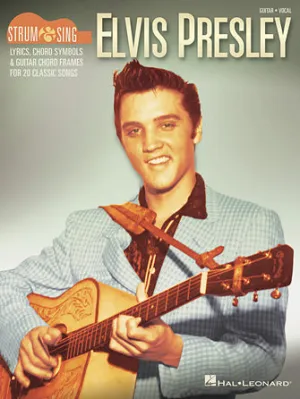 Elvis Presley - Strum & Sing Guitar (Guitar/Vocal)